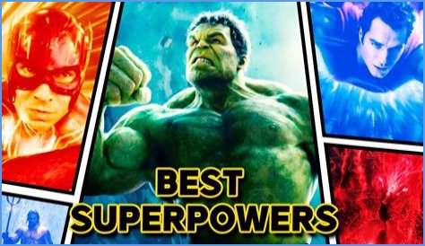 Ranking The Best Superpowers Of All Time